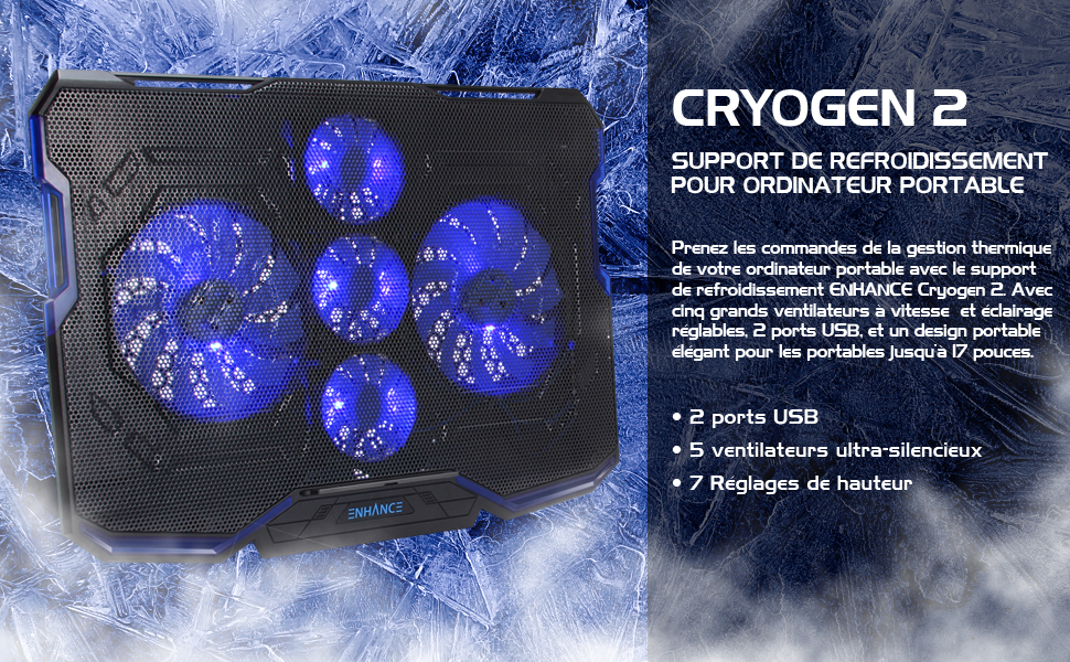 ENHANCE CRYOGEN 2 Laptop Ventilateur plus Frais