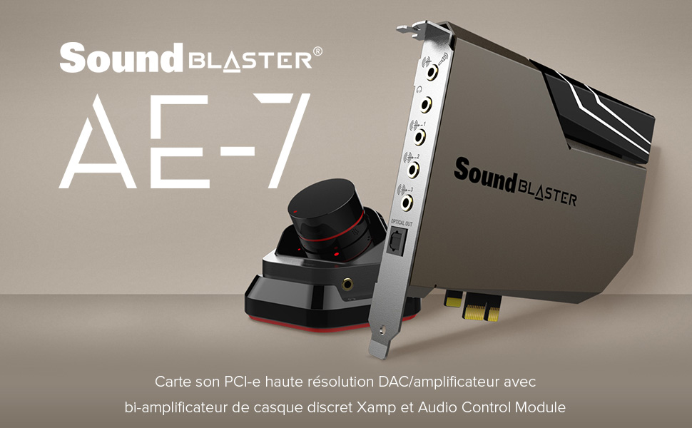 Sound Blaster AE-7: Carte son PCI-e haute résolution DAC/amplificateur avec bi-amplificateur de casque discret Xamp et Audio Control Module