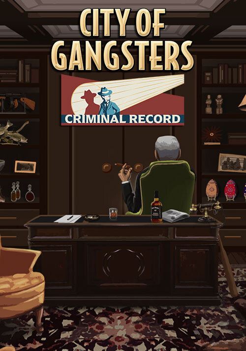 City of Gangsters Criminal Record