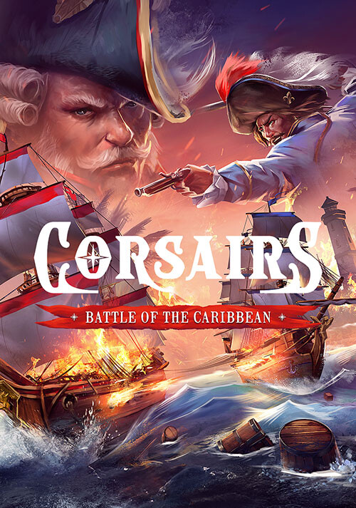 Corsairs - Battle of the Caribbean