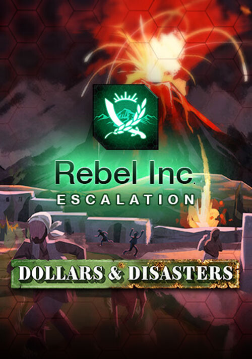 Rebel Inc Escalation - Dollars Disasters